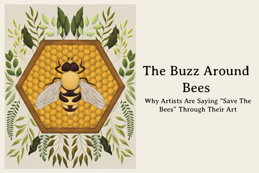 The Buzz Around Bees: Why Artists are Saying 'Save the Bees' Through Their Art