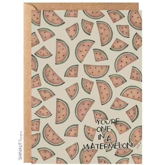 One in A Watermelon Greeting Card